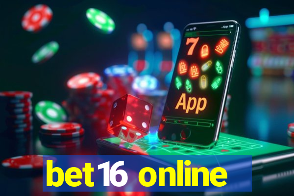 bet16 online