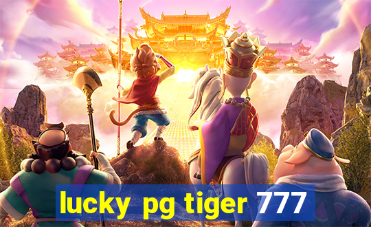 lucky pg tiger 777