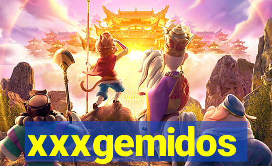 xxxgemidos