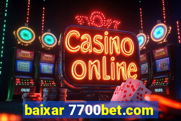 baixar 7700bet.com