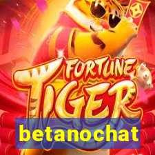 betanochat