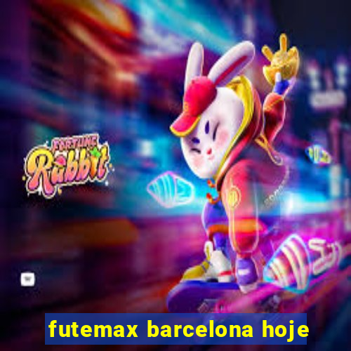 futemax barcelona hoje