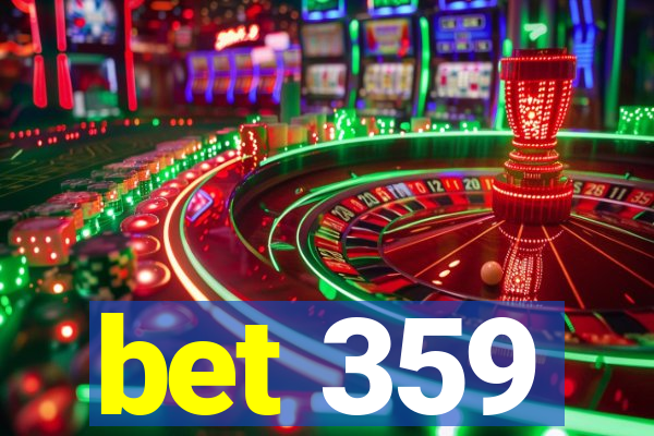 bet 359