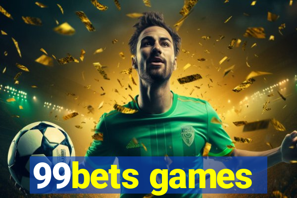 99bets games