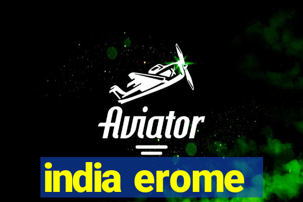 india erome