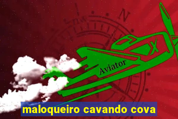 maloqueiro cavando cova