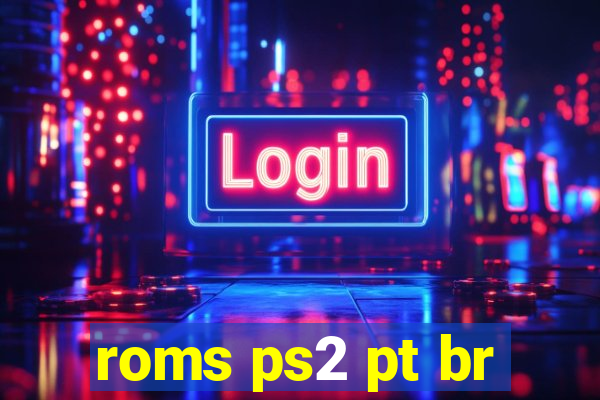 roms ps2 pt br