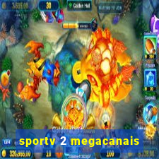sportv 2 megacanais