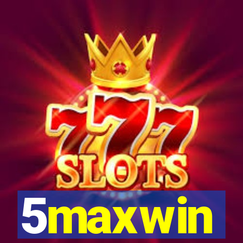 5maxwin