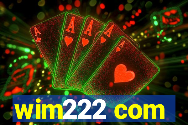 wim222 com