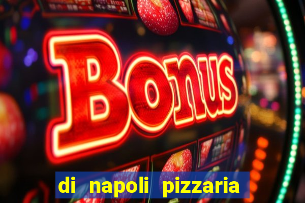 di napoli pizzaria braz leme