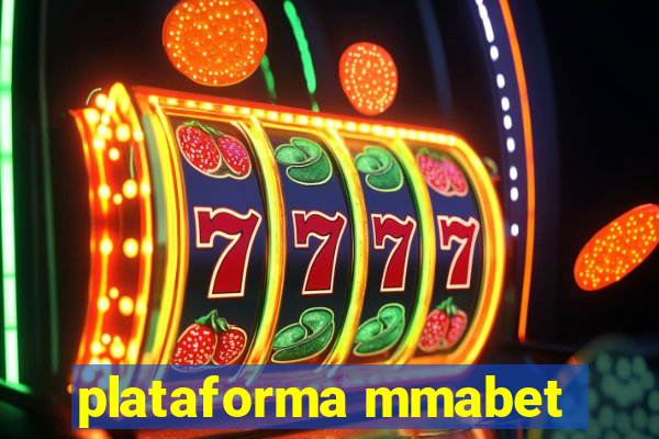 plataforma mmabet