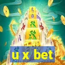 u x bet