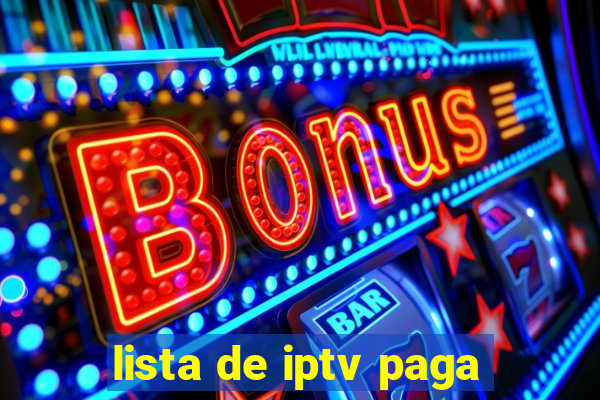 lista de iptv paga