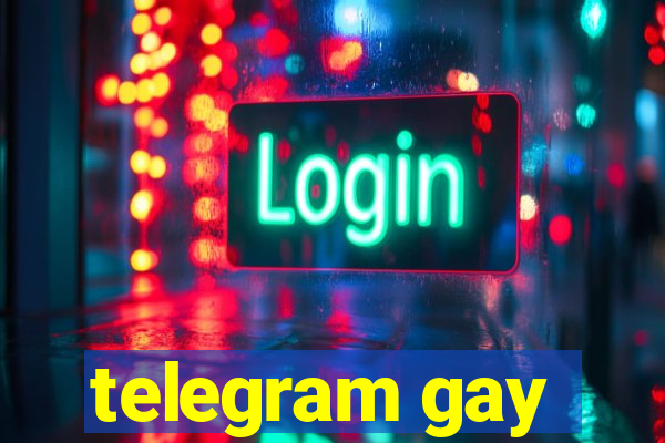 telegram gay