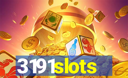 3191slots