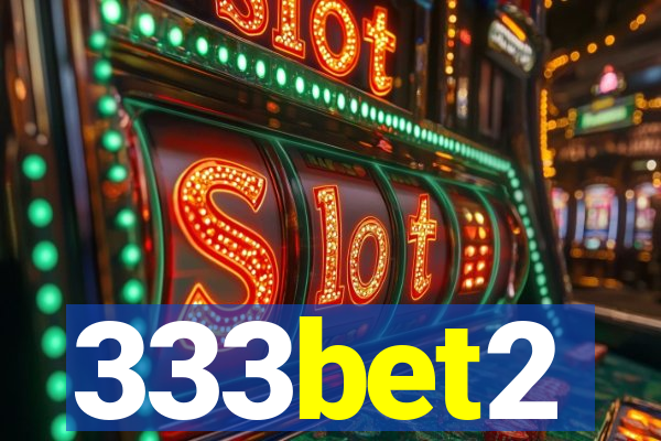 333bet2