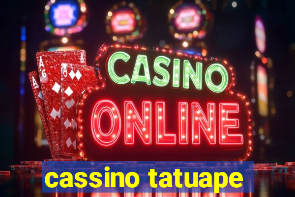 cassino tatuape
