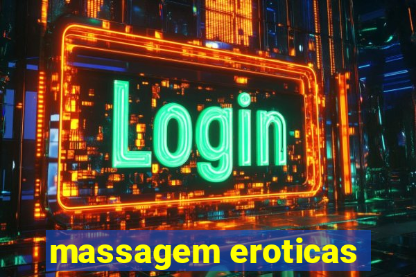 massagem eroticas