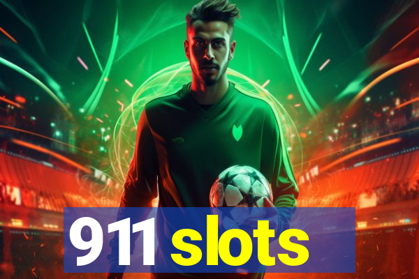 911 slots