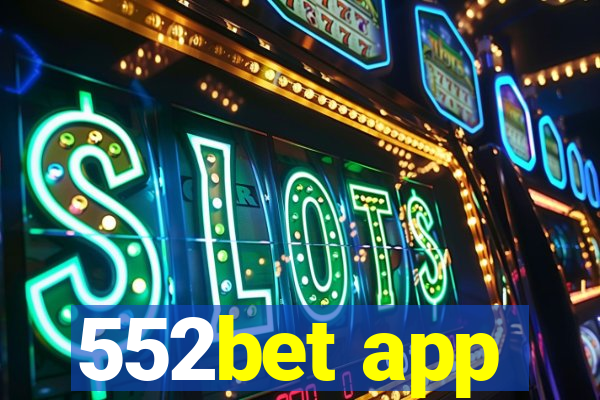 552bet app