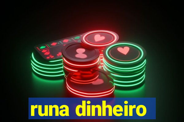 runa dinheiro