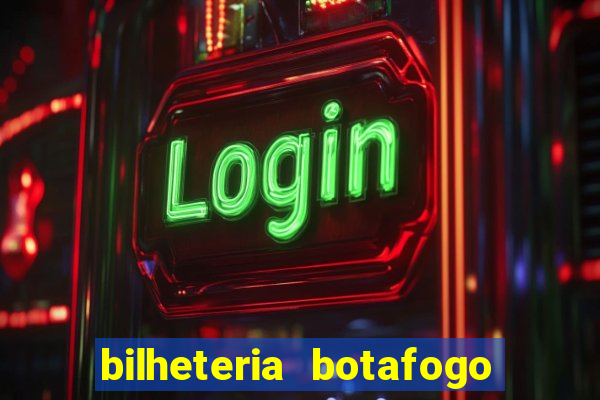 bilheteria botafogo general severiano