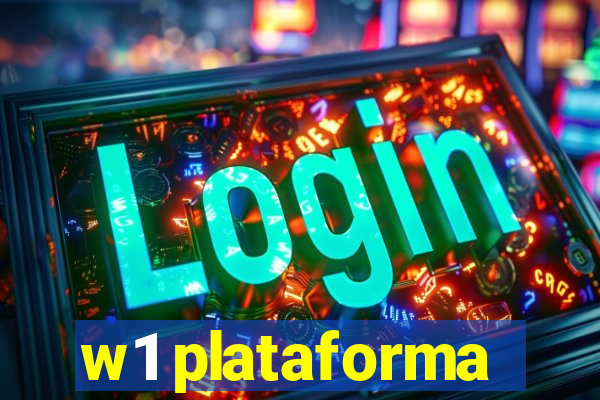 w1 plataforma