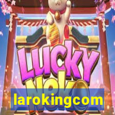 larokingcom