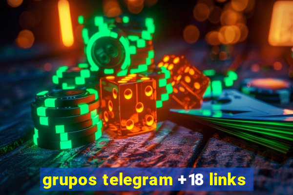 grupos telegram +18 links