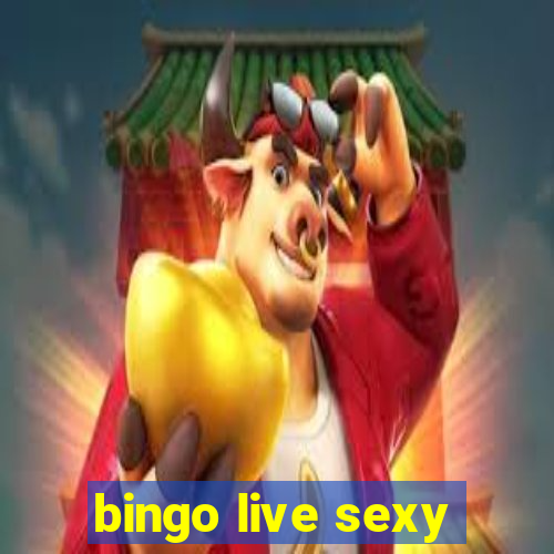 bingo live sexy