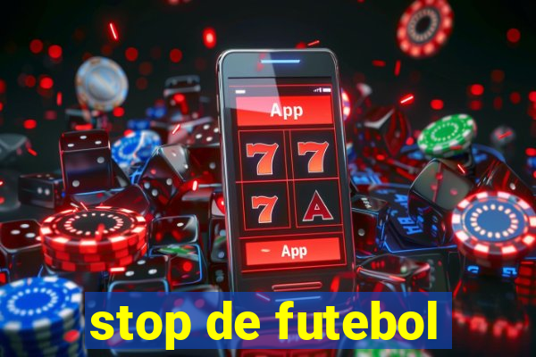 stop de futebol