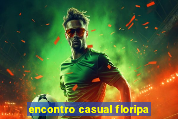 encontro casual floripa