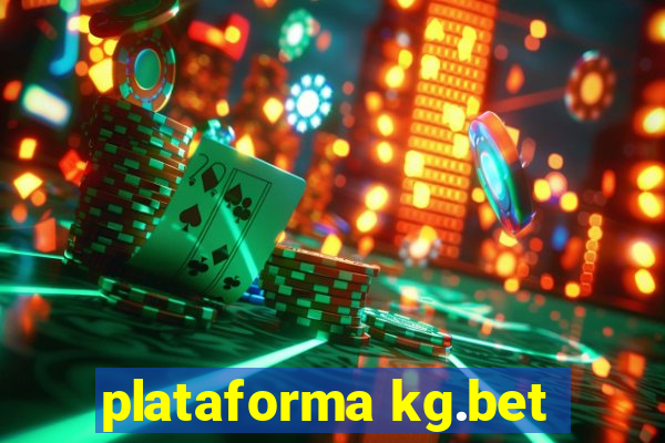 plataforma kg.bet