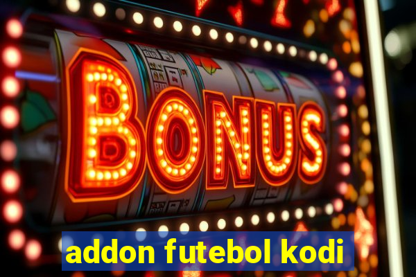 addon futebol kodi