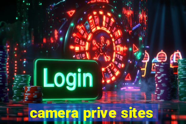 camera prive sites