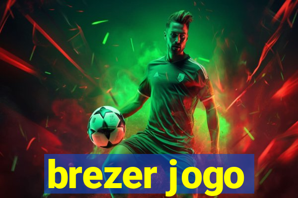 brezer jogo