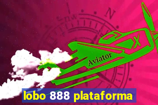 lobo 888 plataforma