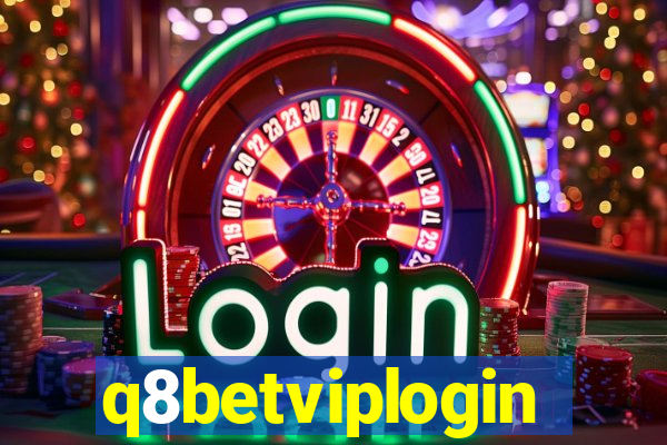q8betviplogin