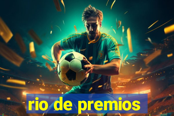 rio de premios