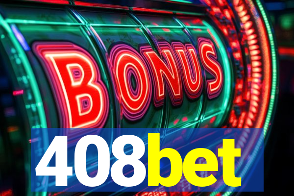 408bet