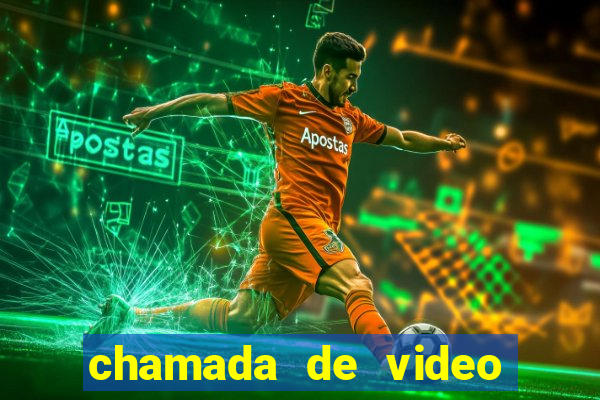 chamada de video garota de programa