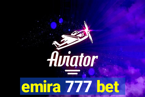 emira 777 bet
