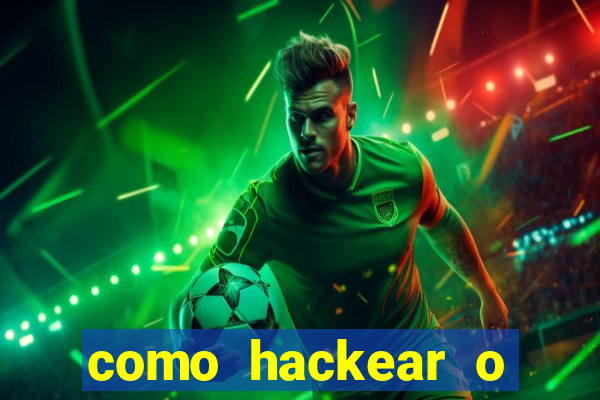 como hackear o jogo do mines