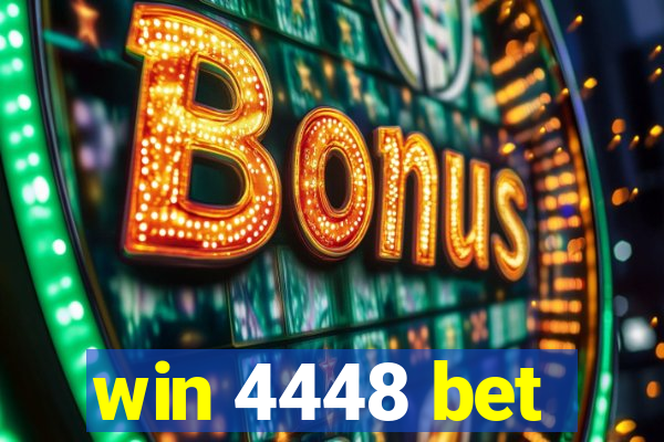 win 4448 bet