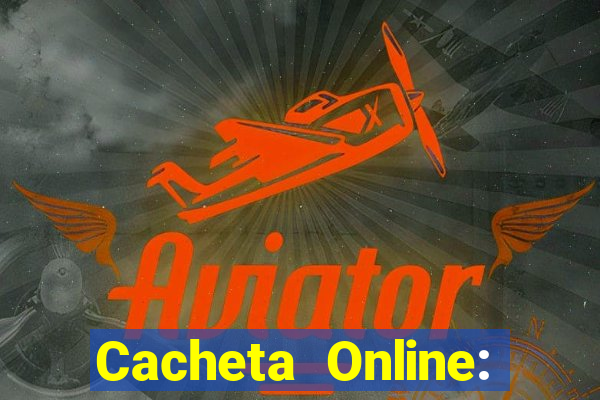 Cacheta Online: Jogo de Cartas