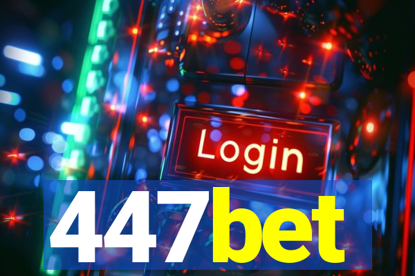 447bet