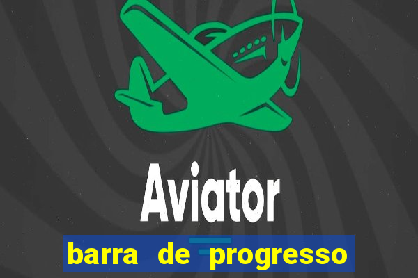 barra de progresso 99 blaze o que significa