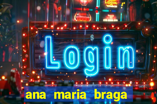 ana maria braga receitas hoje