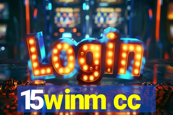 15winm cc